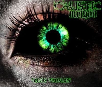 caustic method the virus