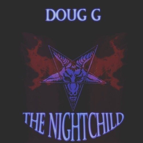 Doug G The Nightchild