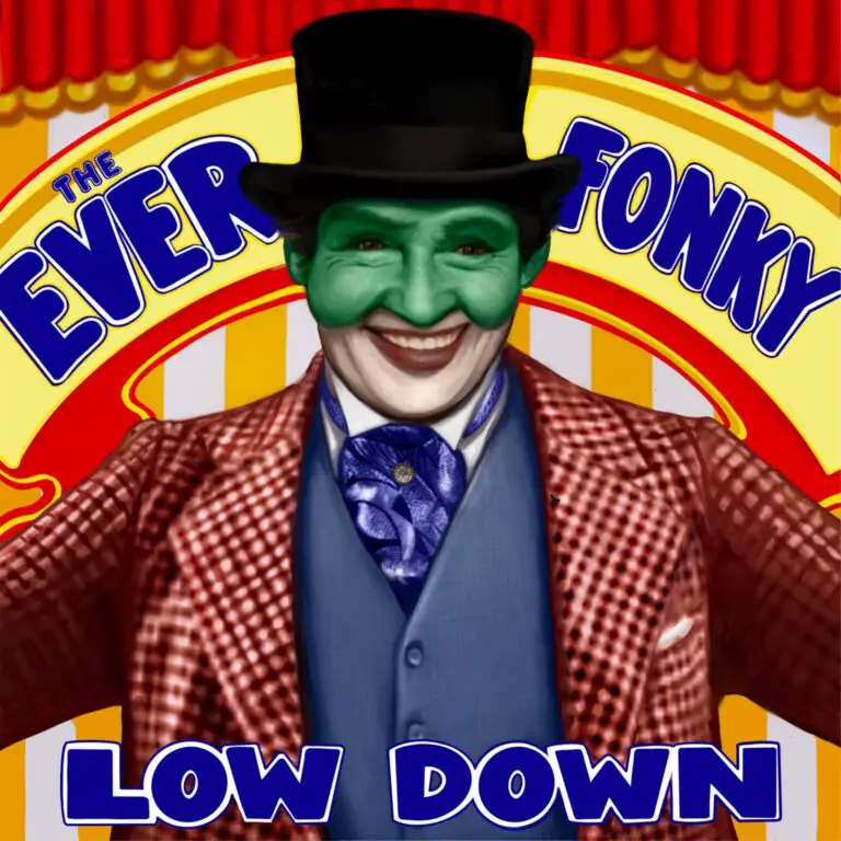 The Ever Fonky Lowdown