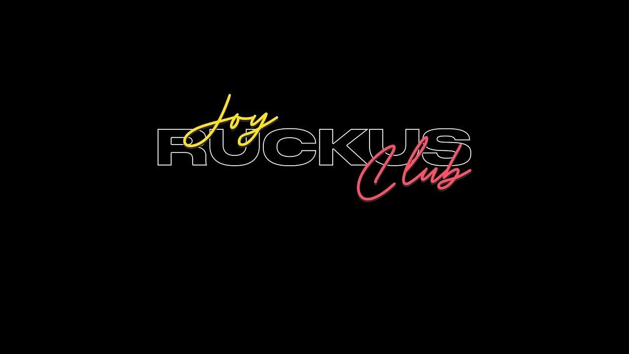 Joy Ruckus Club