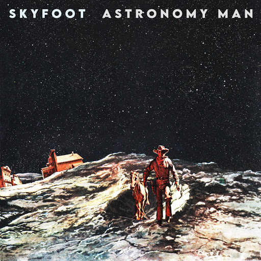 Skyfoot - Astronomy Man