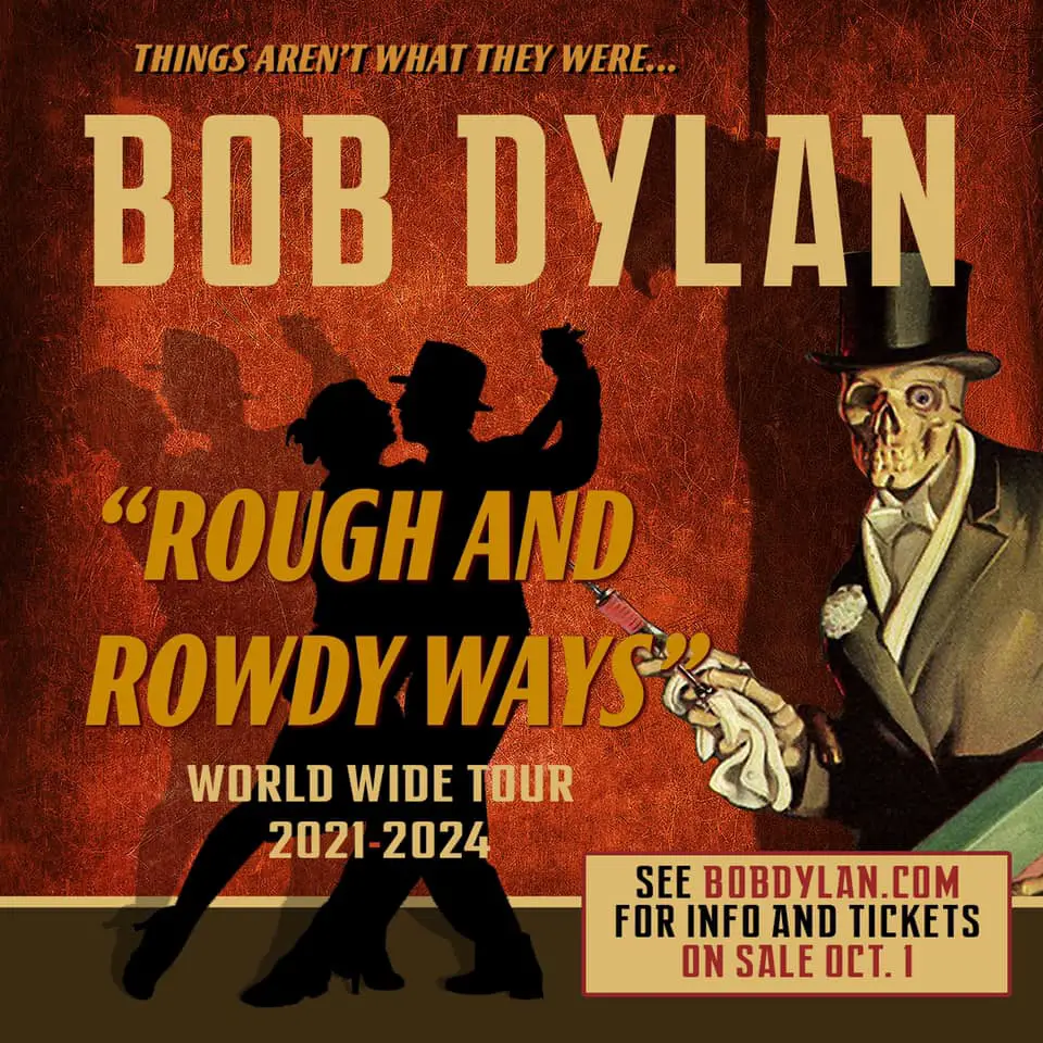 Bob Dylan "Rough and Rowdy Ways" Tour nights Stops at Beacon Theatre