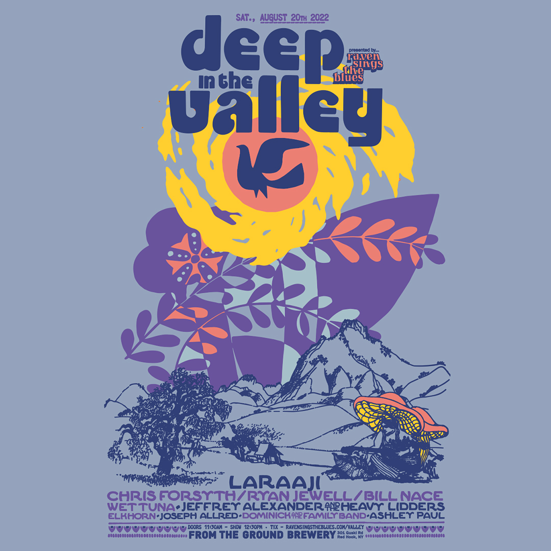 Deep in the Valley (through 8/21)