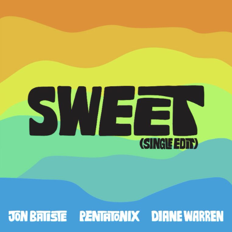 Jon Batiste Pentatonix and Diane Warren Release Music Video for "Sweet (Single Edit)"