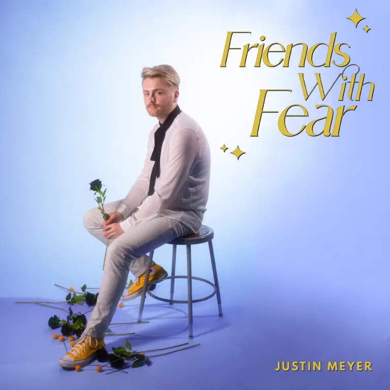Justin Meyer Releases Single “Friends With Fear” 
