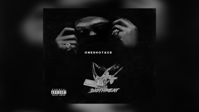 OneShotACe releases his latest project "Big Threat"