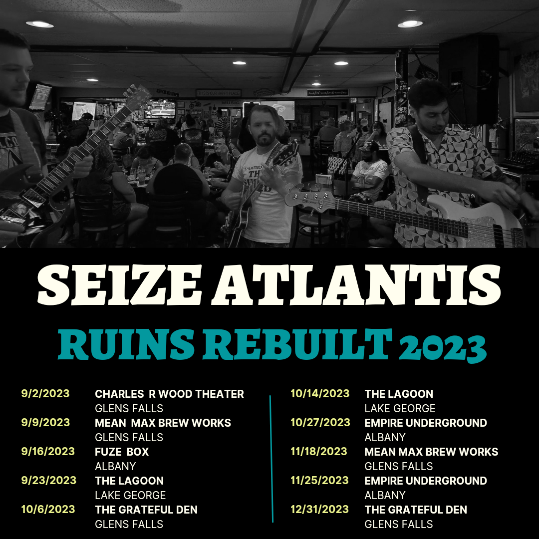 seize atlantis list of tour dates for Ruins Rebuilt