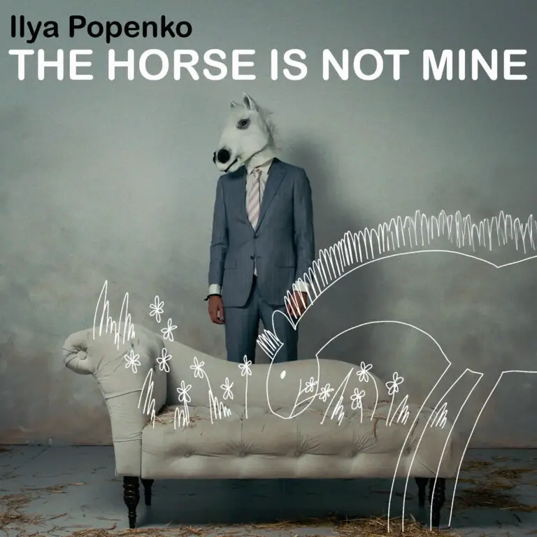 The Horse is Not Mine Ilya Popenko