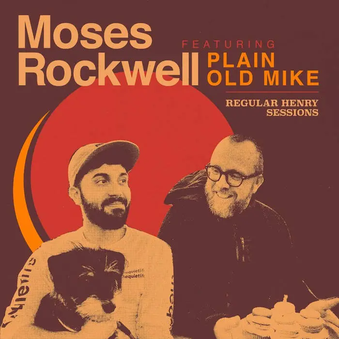 Rochester native Moses Rockwell teams with Plain Old Mike for "Regular Henry Sessions"