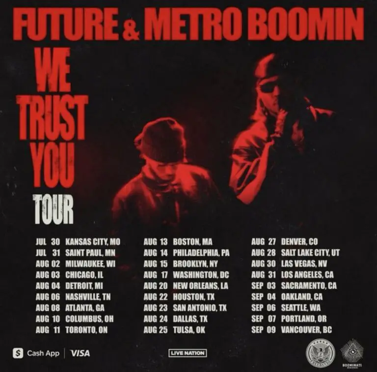 Future and Metro Boomin "We trust You" tour schedule. 