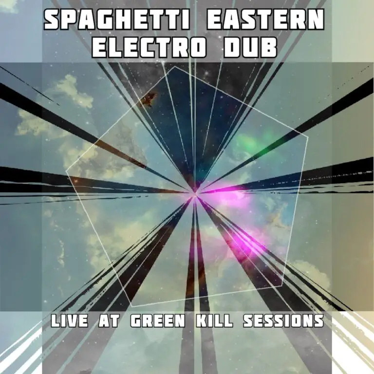 Spaghetti Eastern Electro Dub Green Kill Sessions