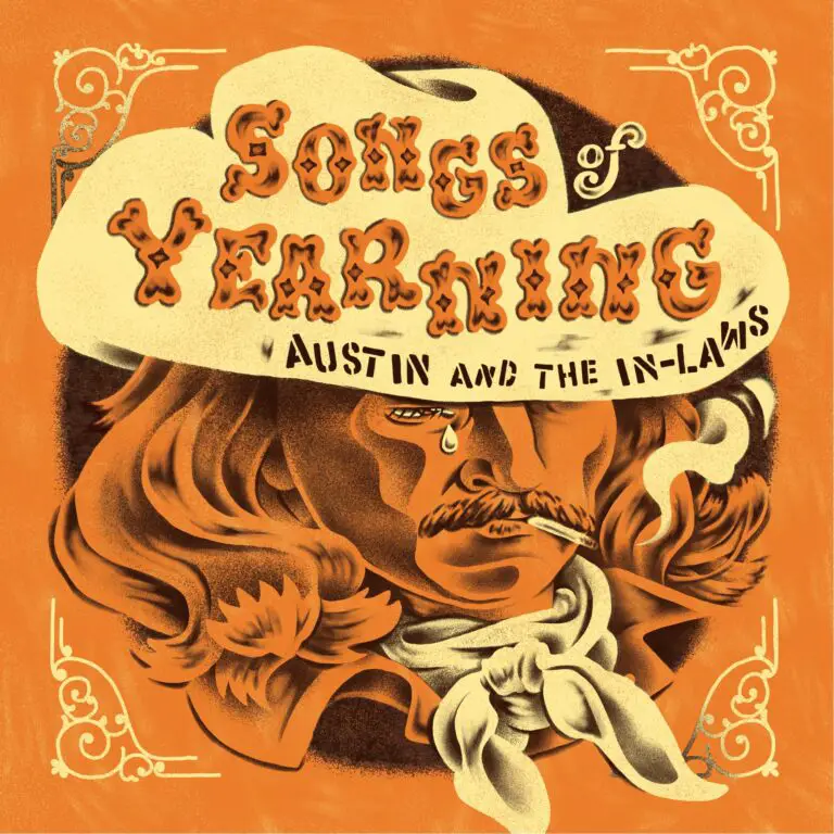 Songs of Yearning Austin and the In-Laws