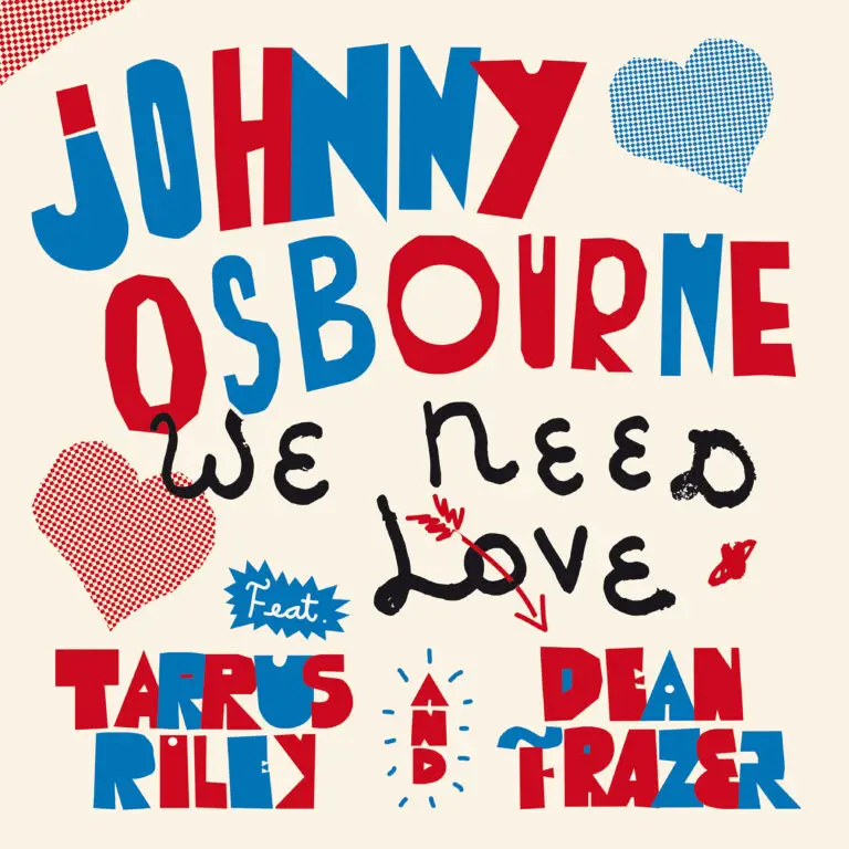 Johnny Osbourne Tarrus Riley Dean Fraser We Need Love