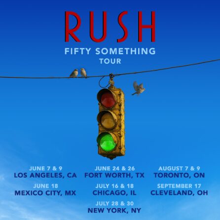 Due to popular demand, RUSH will be adding additional shows to their 2026 headlining tour, Fifty Something.