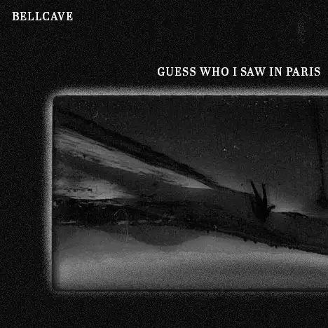 Bellcave Guess Who I Saw in Paris