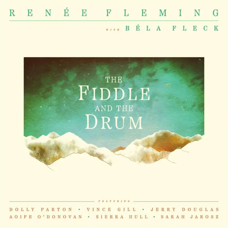 The Fiddle and the Drum Renée Fleming Béla Fleck