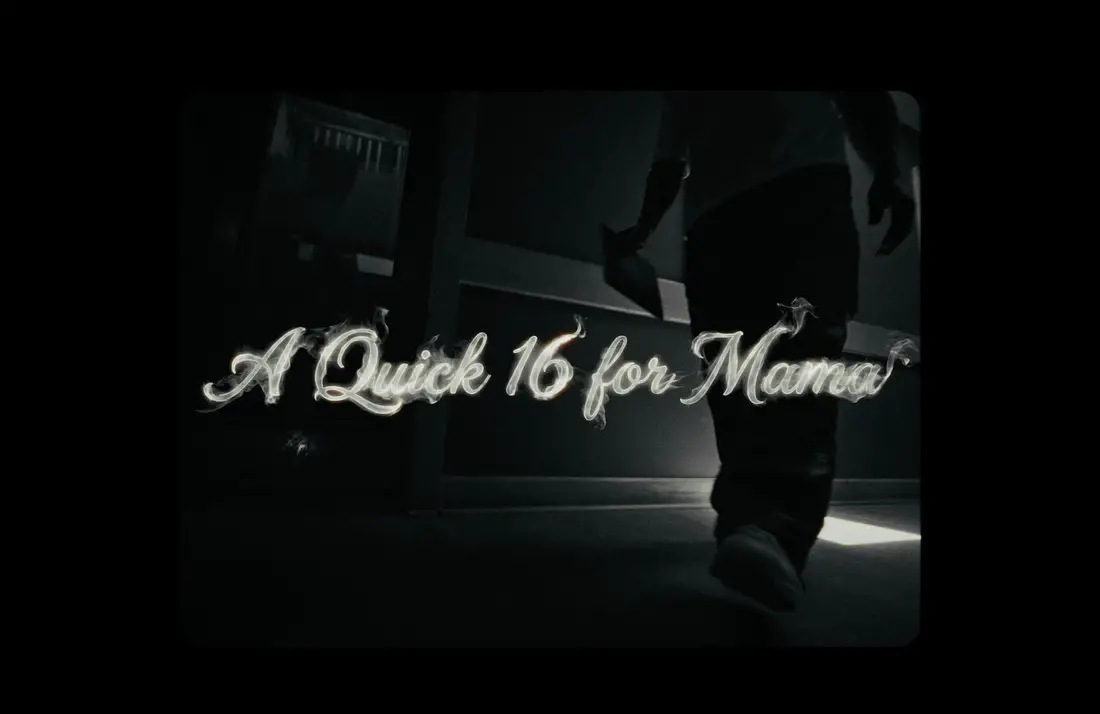 A Quick 16 for Mama