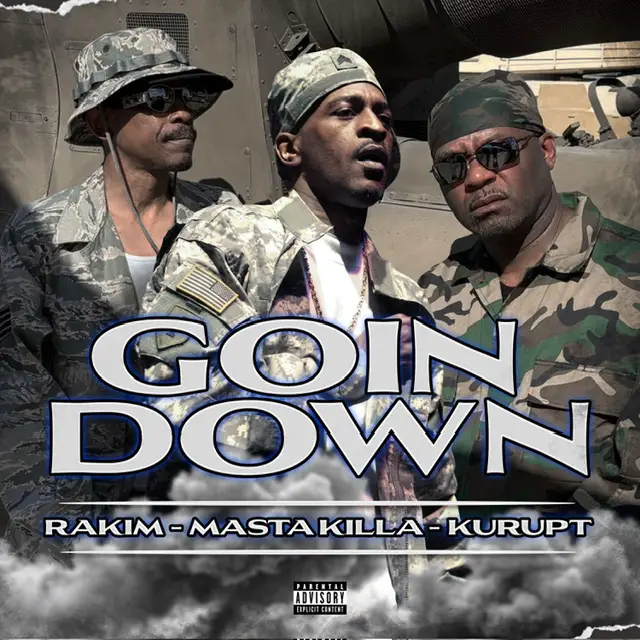 Rakim, Kurupt, Masta Killa cover art for single Goin down