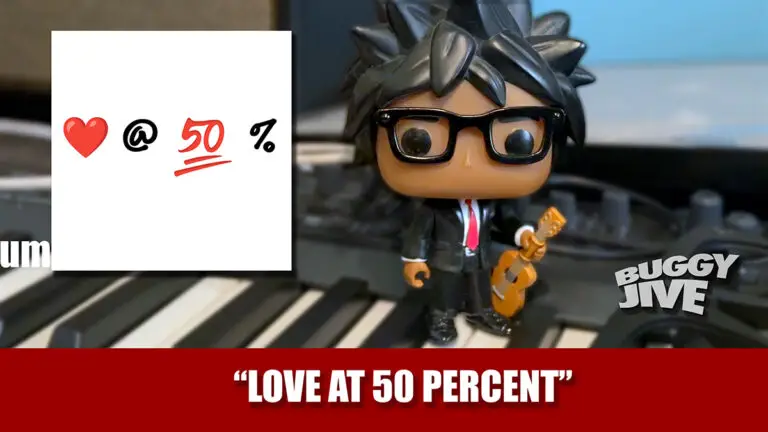 Buggy Jive's single "Love at 50 Percent"
